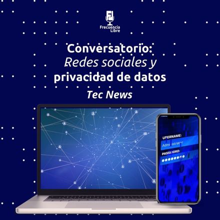 Conversatorio: Redes sociales y privacidad de datos