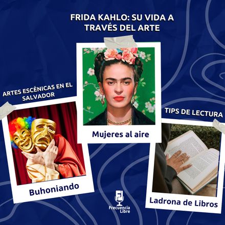 Frida kahlo: Su vida a través del arte