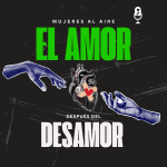 Del drama al resplandor, el amor después del desamor