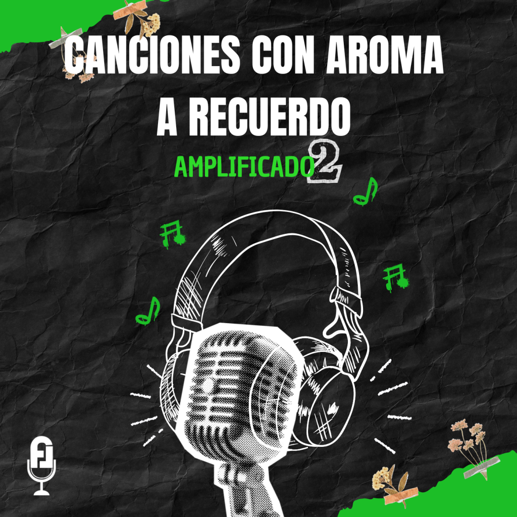 Melodías que huelen a recuerdo