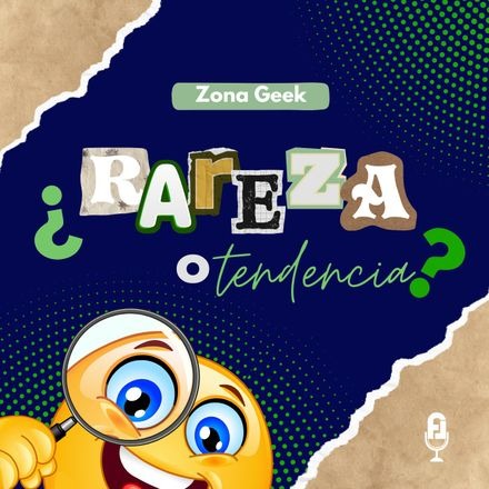 Antes era vergüenza, ahora es orgullo: ¡Modo friki ON!